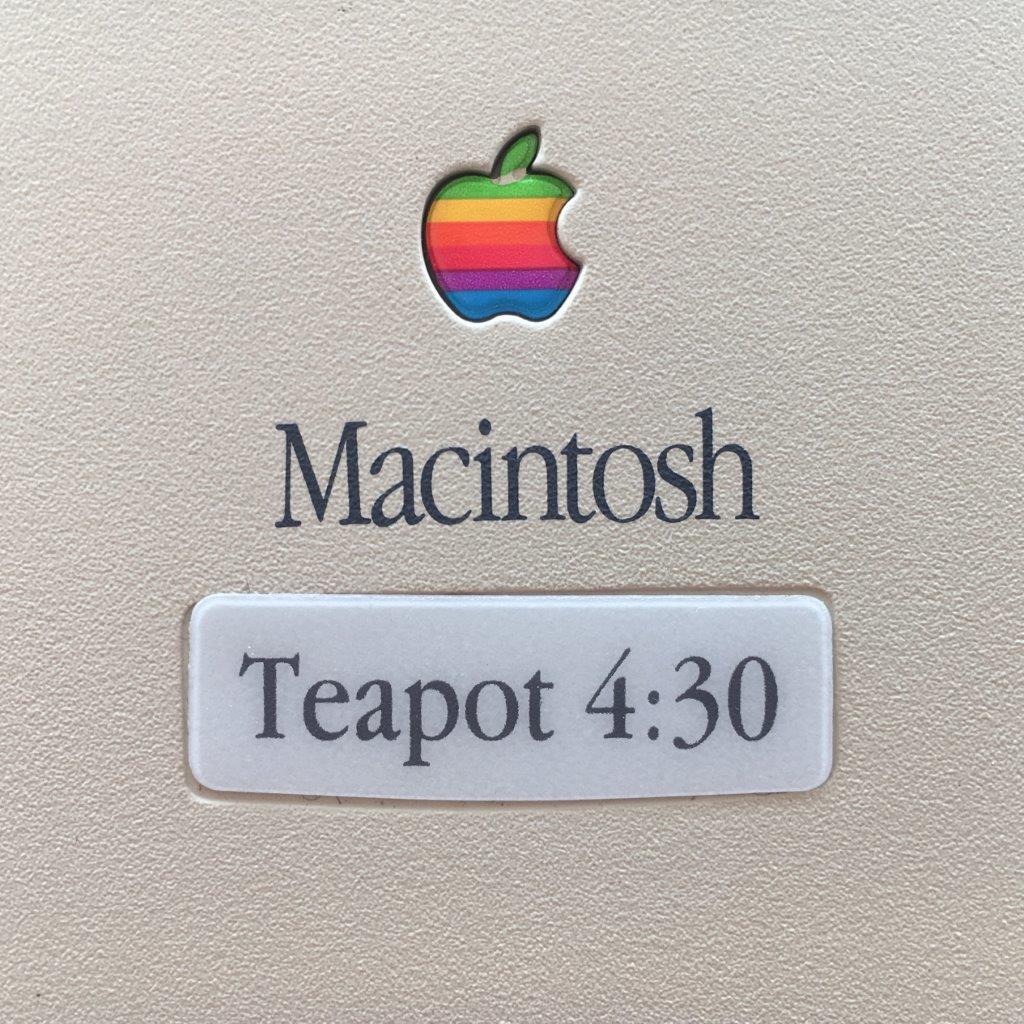 !       Macintosh Teapot 4:30 PROTOTYPE